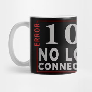 error 101, no love connection Mug